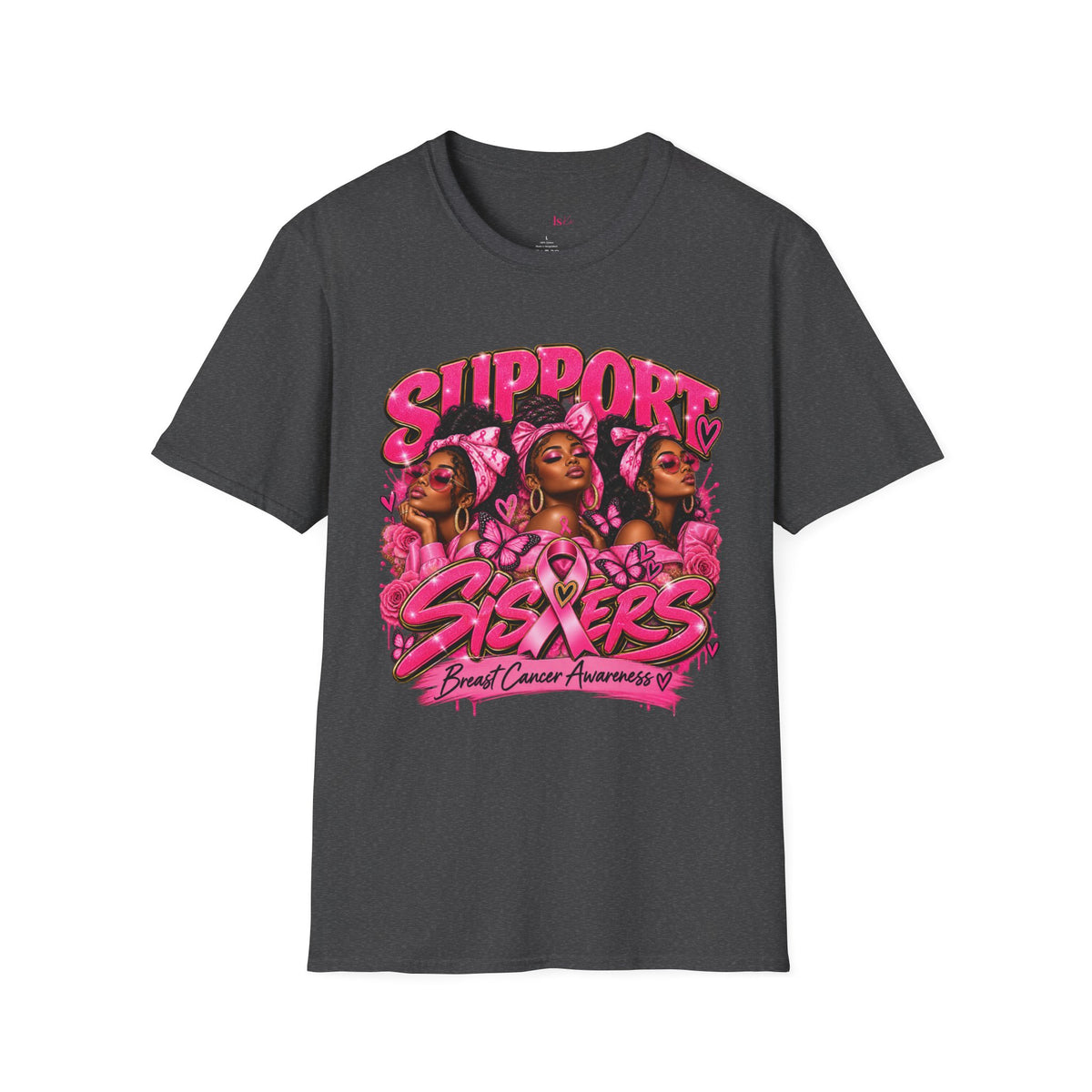 Support Our Sisters Breast Cancer Awareness T-Shirt