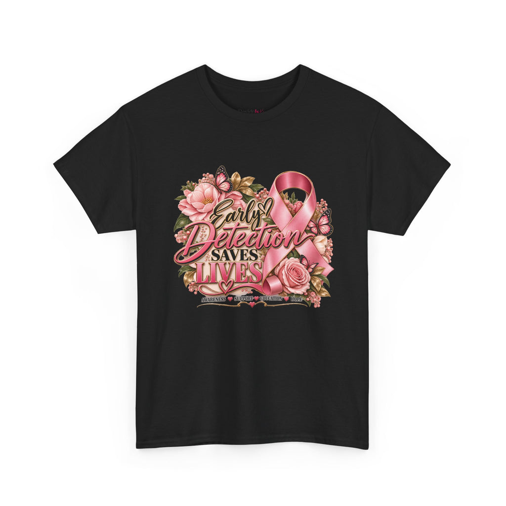 Early Detection Saves Lives Breast Cancer Awareness T-Shirt